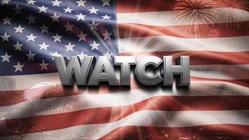 shutterstock_2768114383.jpg Text 'WATCH' overlaid on an American flag with fireworks in the background